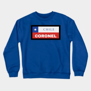 Coronel City in Chilean Flag Crewneck Sweatshirt